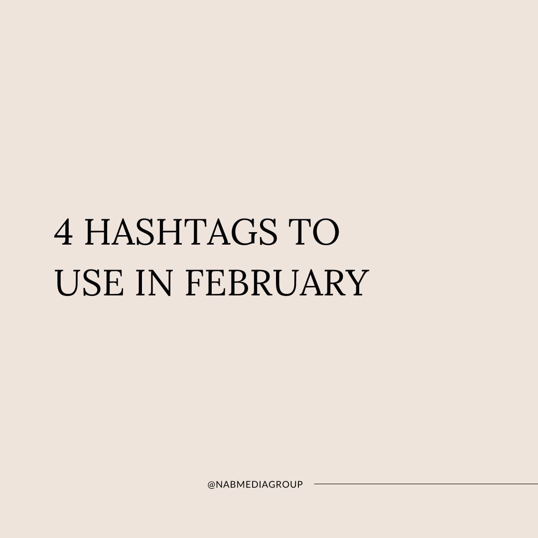 4 HASHTAGS TO USE IN FEBRUARY

#groundhogday February 2
#nationalpizzaday February 9
#valentinesday February 14
#presidentsday February 21 

📩 Email hello@nabmediagroup.com to learn how we can elevate your social media presence today.