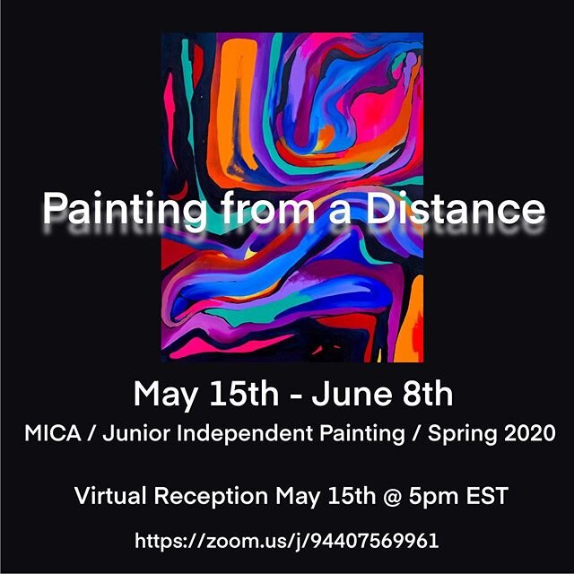 JR Independent Painting virtual exhibition. Come check it out. Zoom reception Friday May 15th at 5:00 #micamade