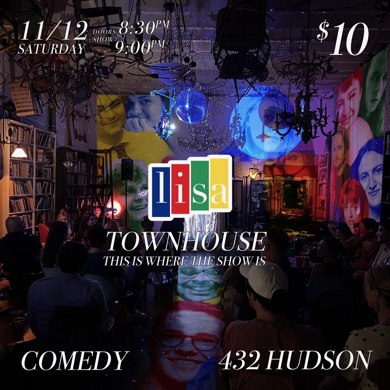 Lisa Townhouse Show!