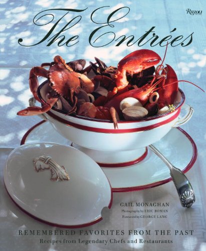 “Raves for Rizzoli Books: “The Entrees” The Frommers, of Frommers Luxury Travel