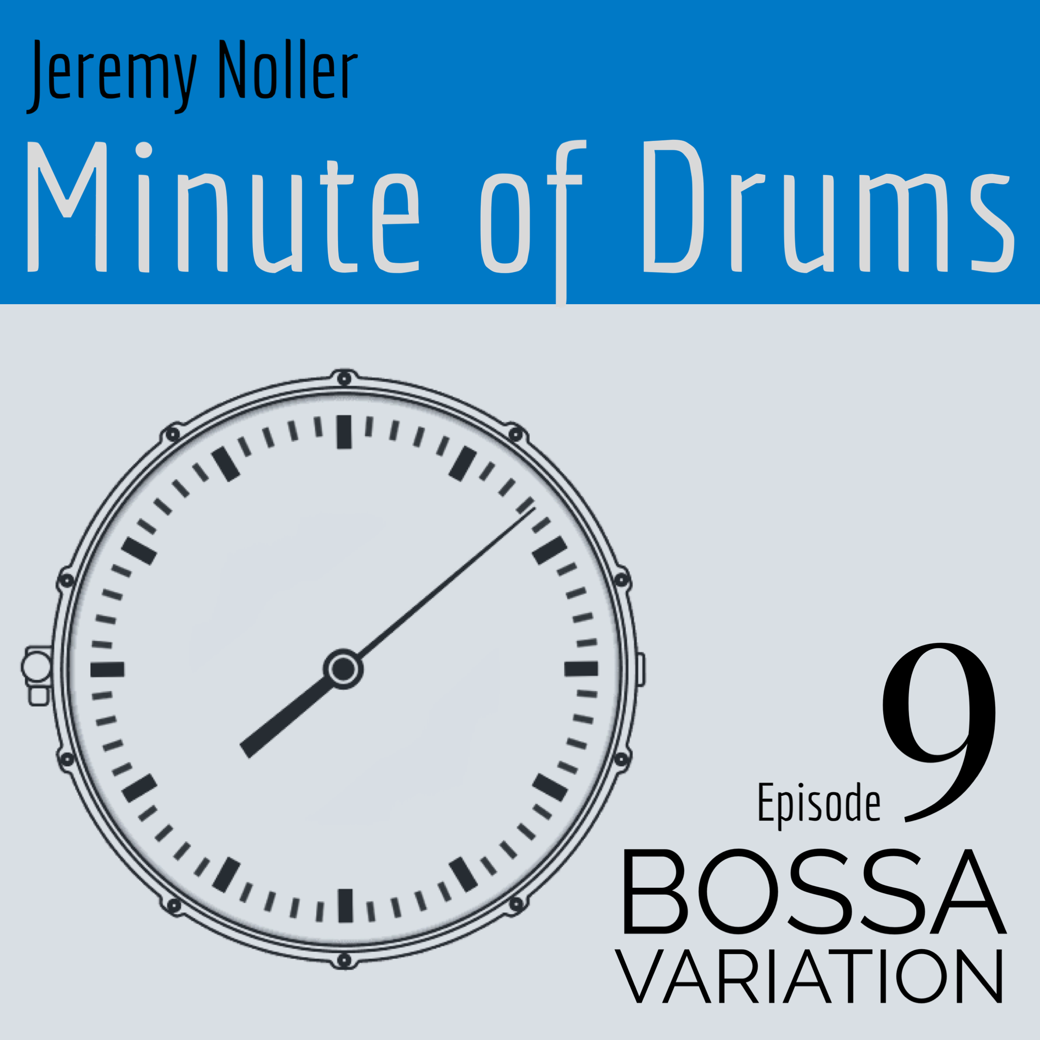 Minute of Drums 9 - Bossa Variation Notation