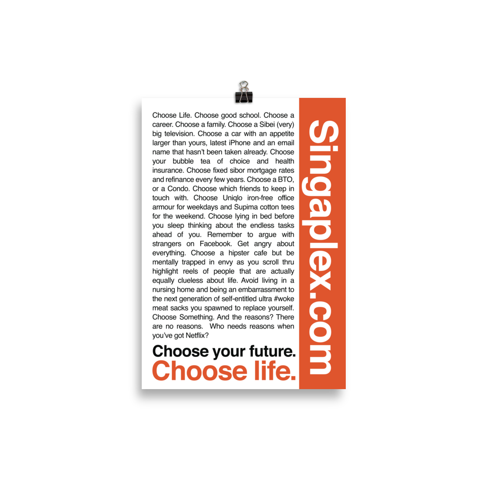 singaplex-trainspotting-quoteBLEED_mockup_Transparent_Transparent_21x30-cm.png