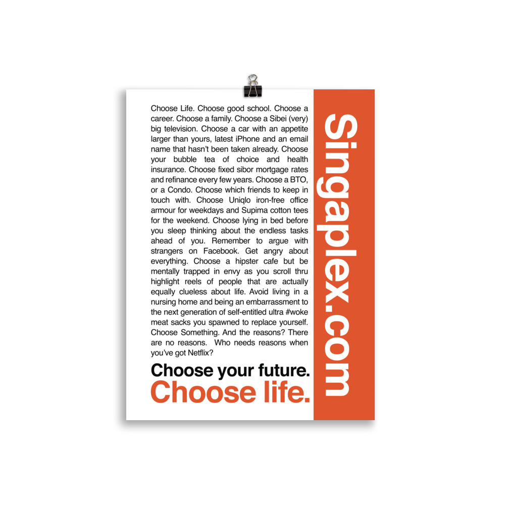 singaplex-trainspotting-quoteBLEED_mockup_Transparent_Transparent_30x40-cm.png