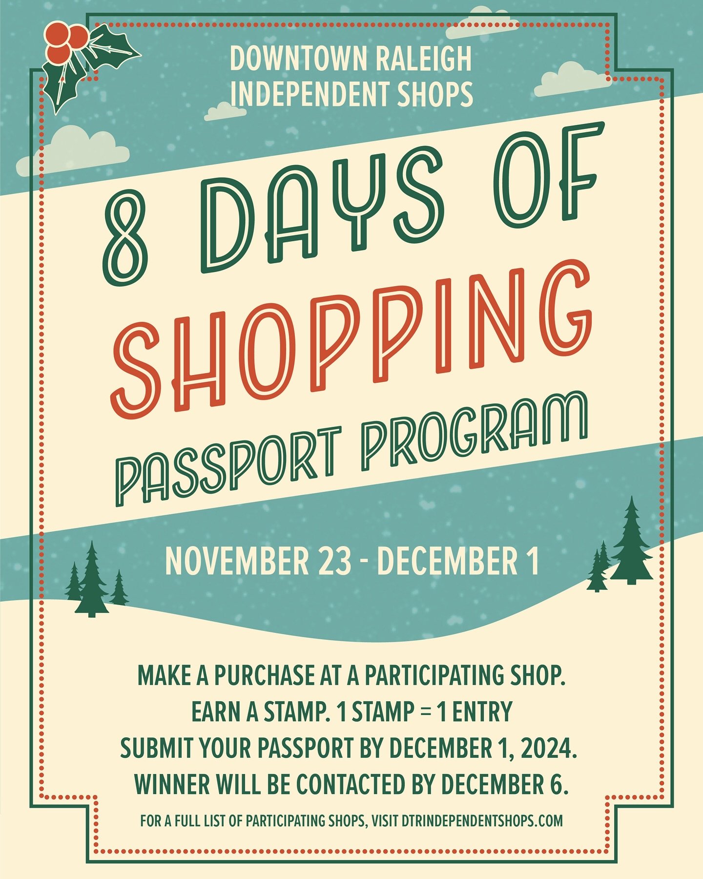 Today&rsquo;s the first day of the 8 Days of Shopping Passport Program! Pick up your passport at any participating shop (they&rsquo;re tagged and listed on our website), shop and earn some stamps, then drop off your passport at a participating shop b