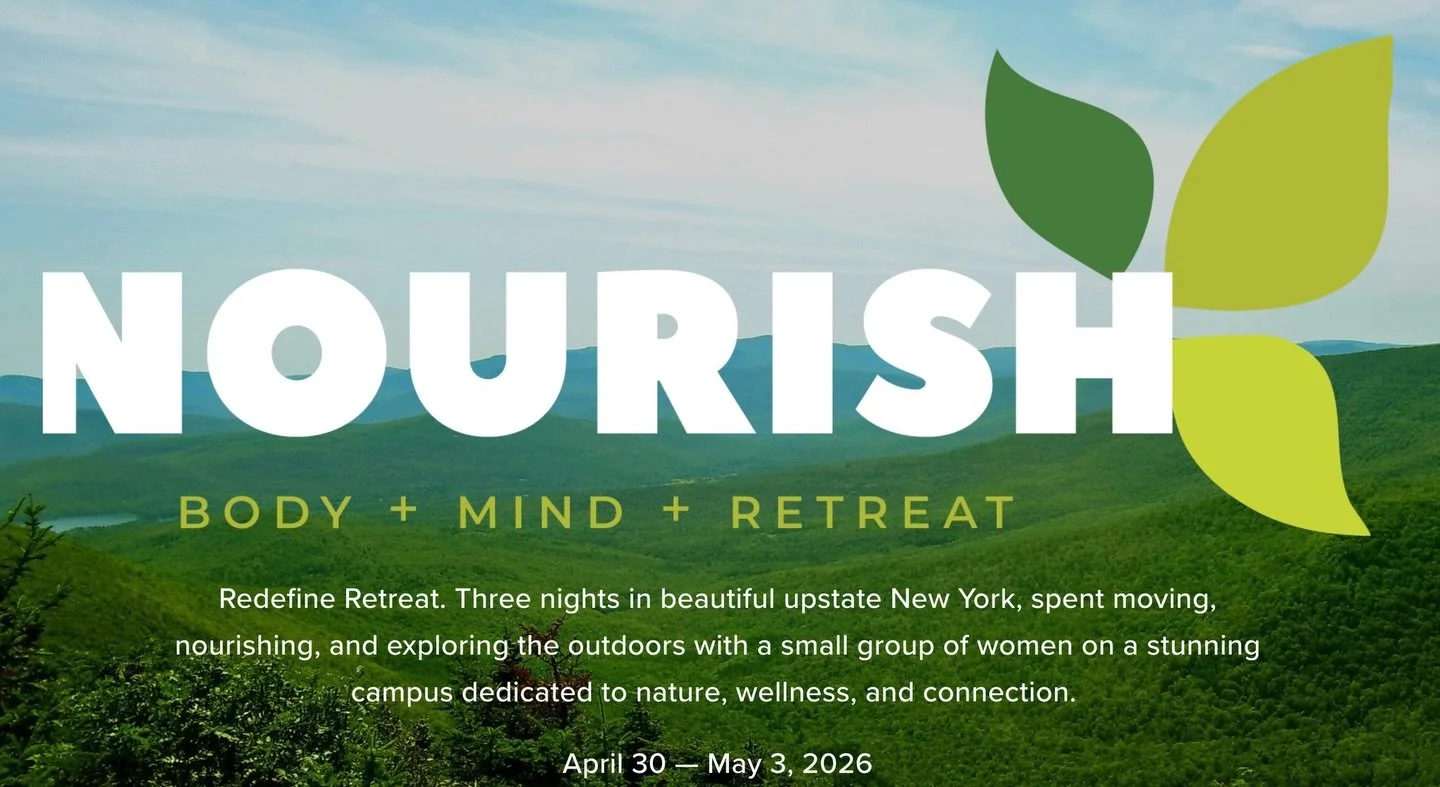 As we move through this holiday season, I hope you are finding moments to restore, breathe and take care of yourself. 

In 2019, I hosted what I then thought would the first of a series of retreats for women. NOURISH took place in upstate New York, w