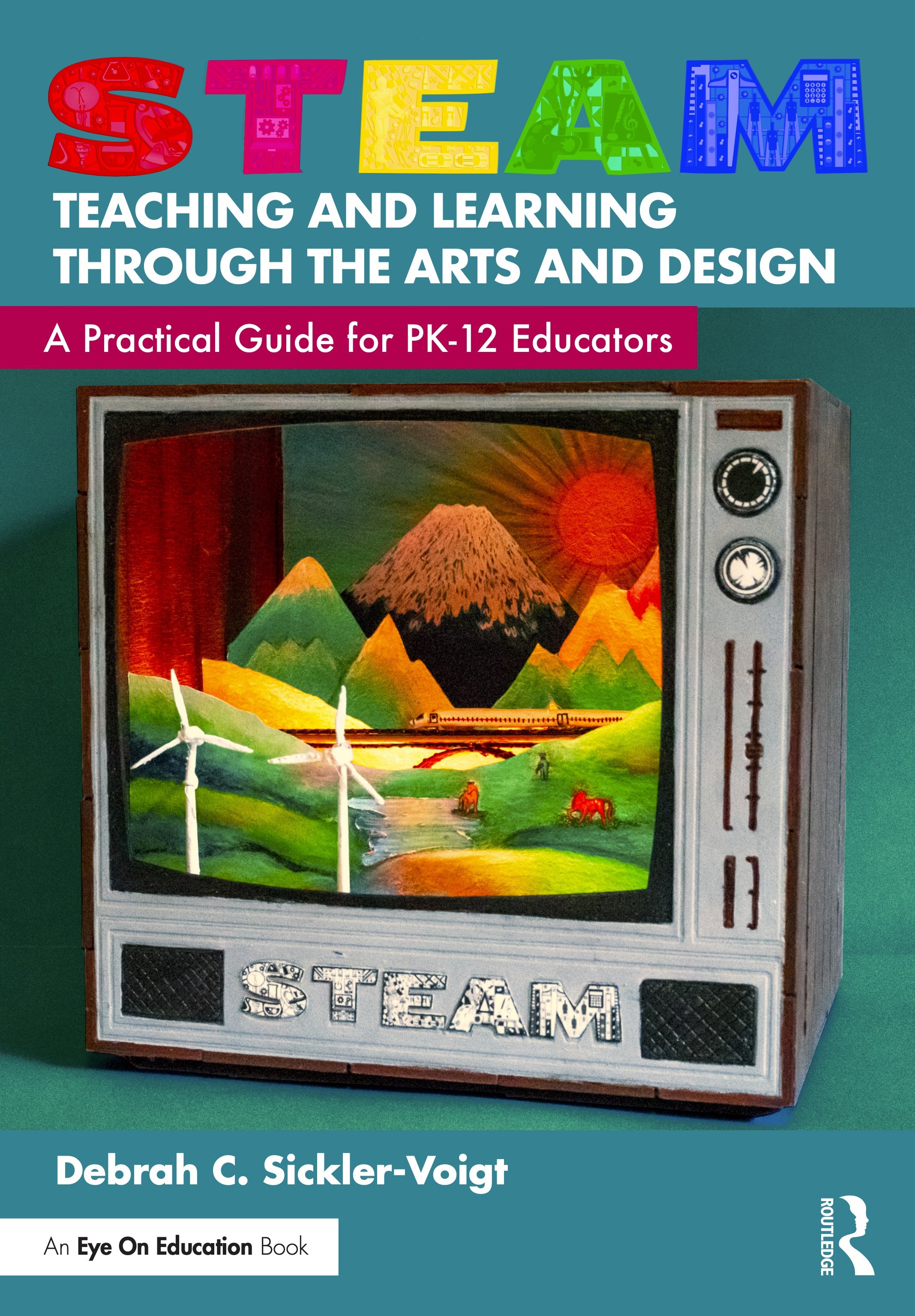 STEAM TEACHING AND LEARNING THROUGH THE ARTS AND DESIGN