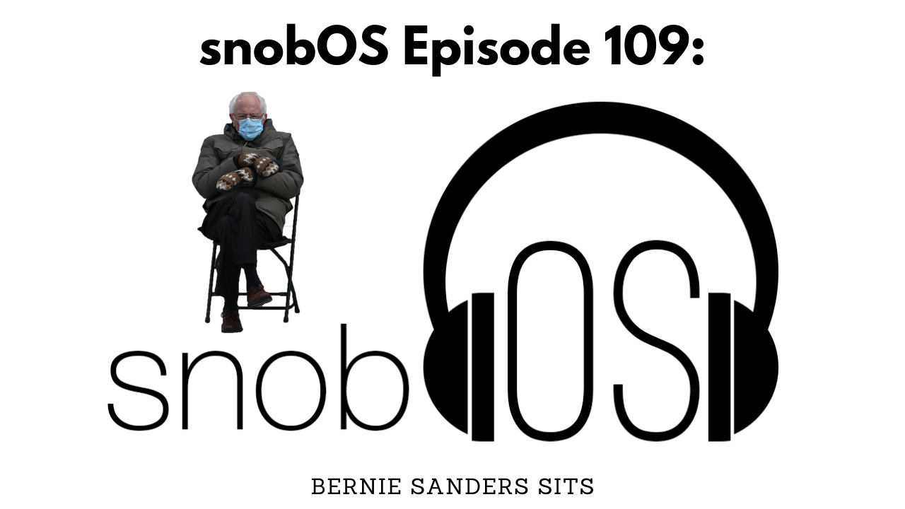 Episode 109: Bernie Sanders Sits