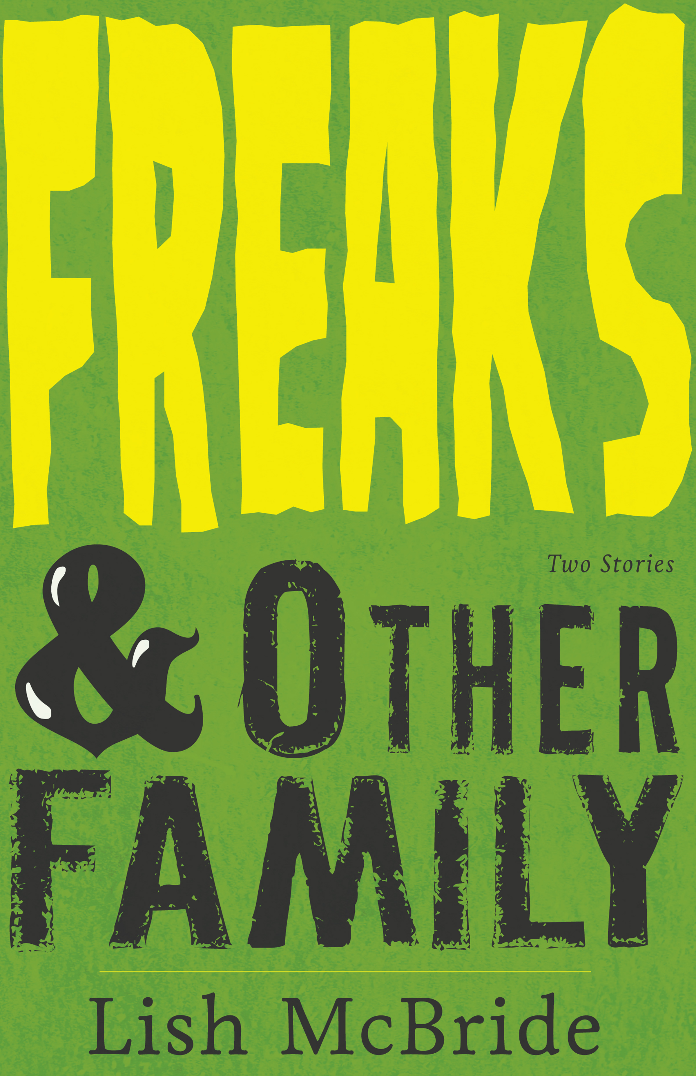 Freaks and Other Family