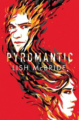 Pyromantic (Firebug #2, Hardcover)