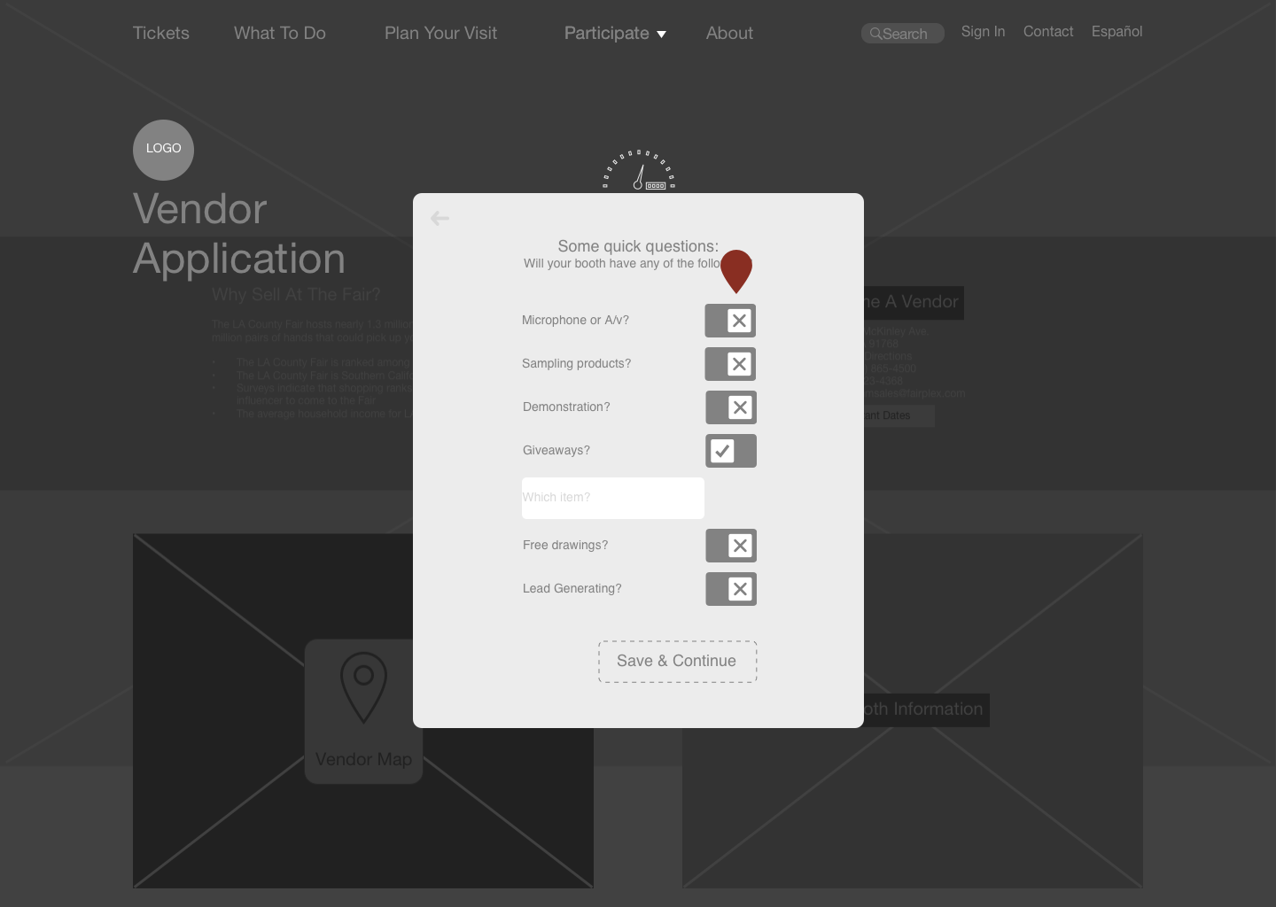  •   Toggles were implemented  to quickly list booth needs, expanding with entry boxes when checked. 