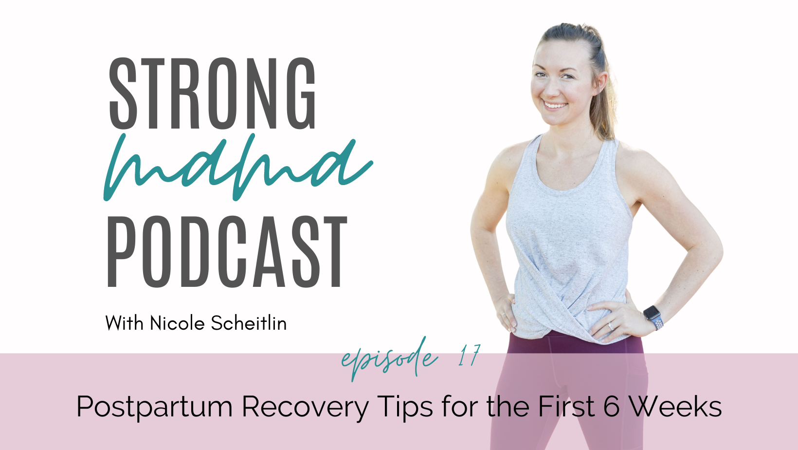Postpartum Recovery Tips For The First 6 Weeks