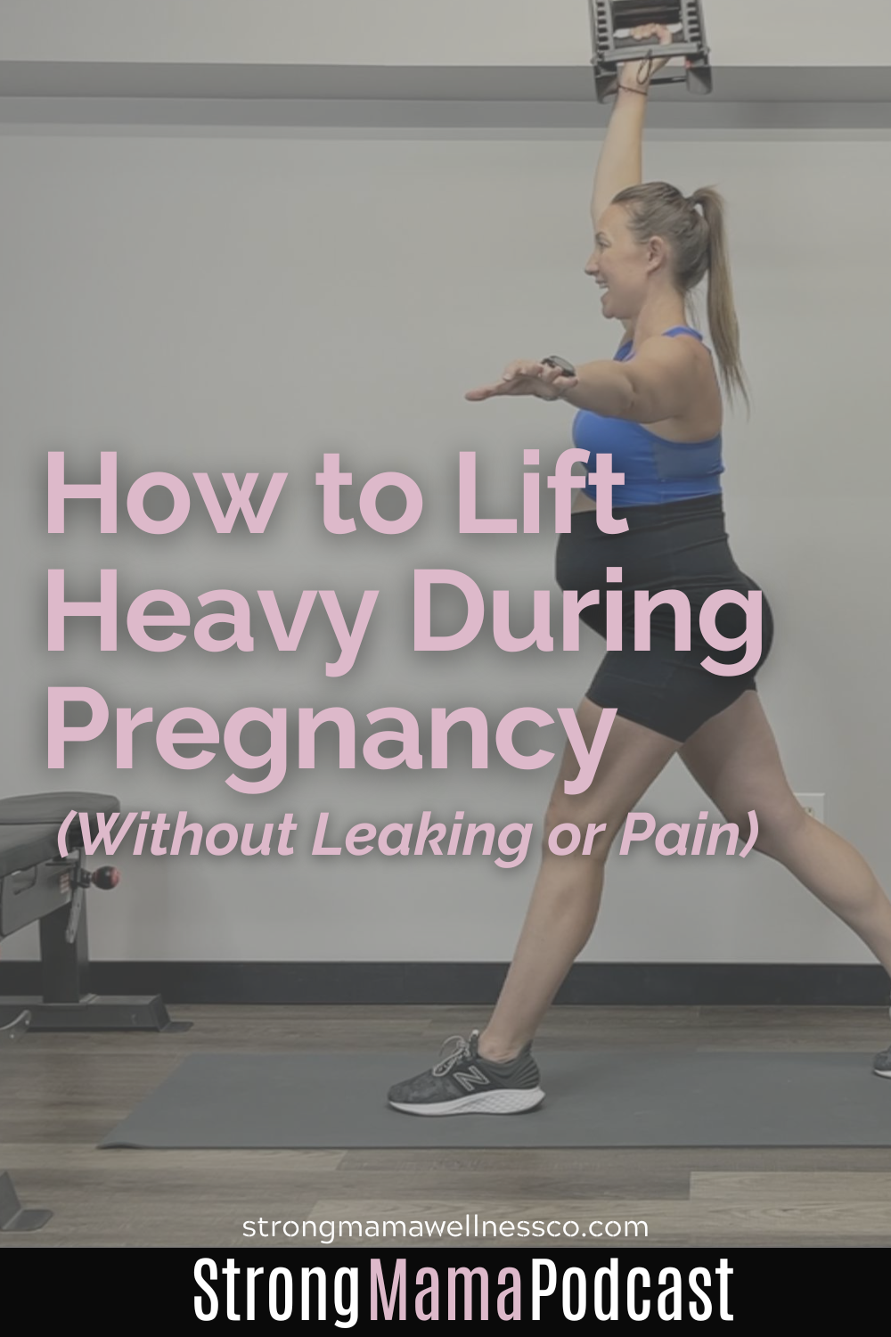 lifting weights in pregnancy without leaking or pain