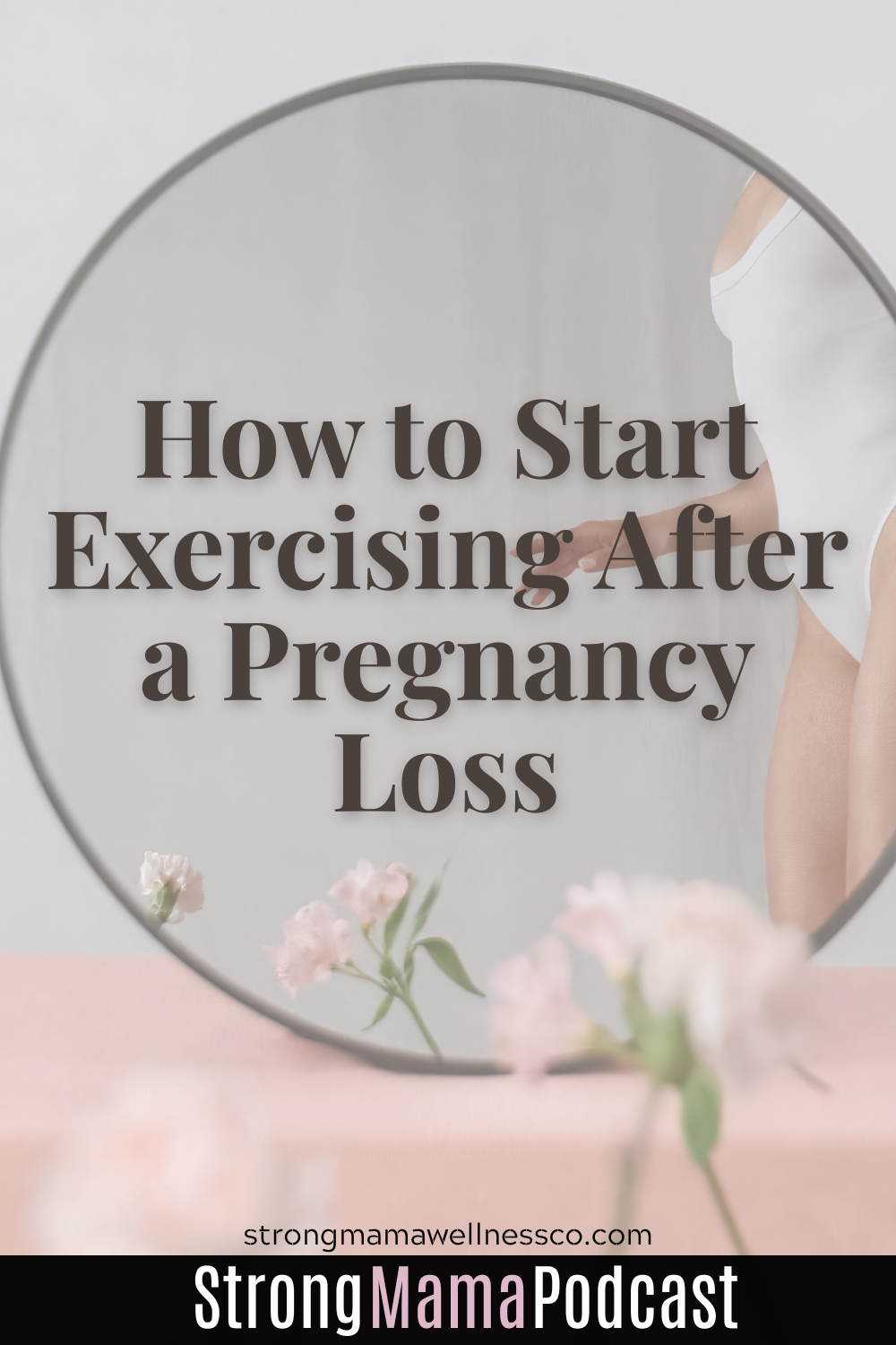 exercise after miscarriage, exercise after pregnancy loss, postpartum exercise support