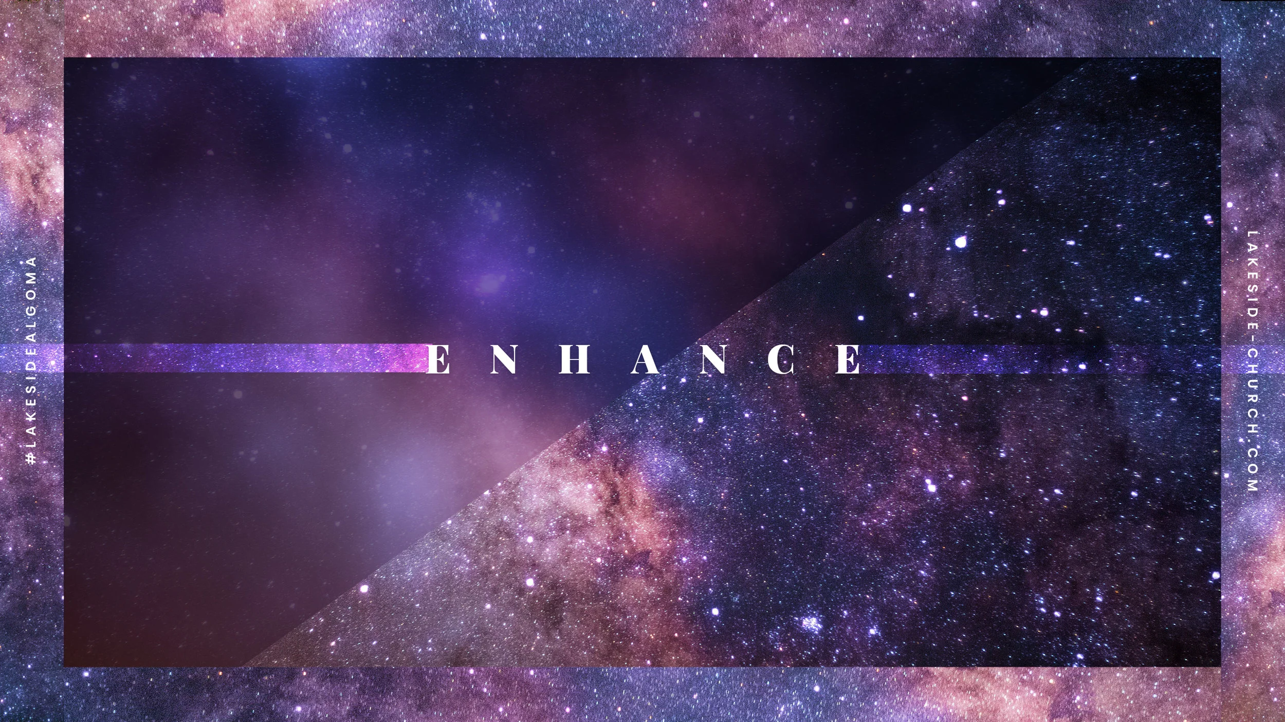 ENHANCE
