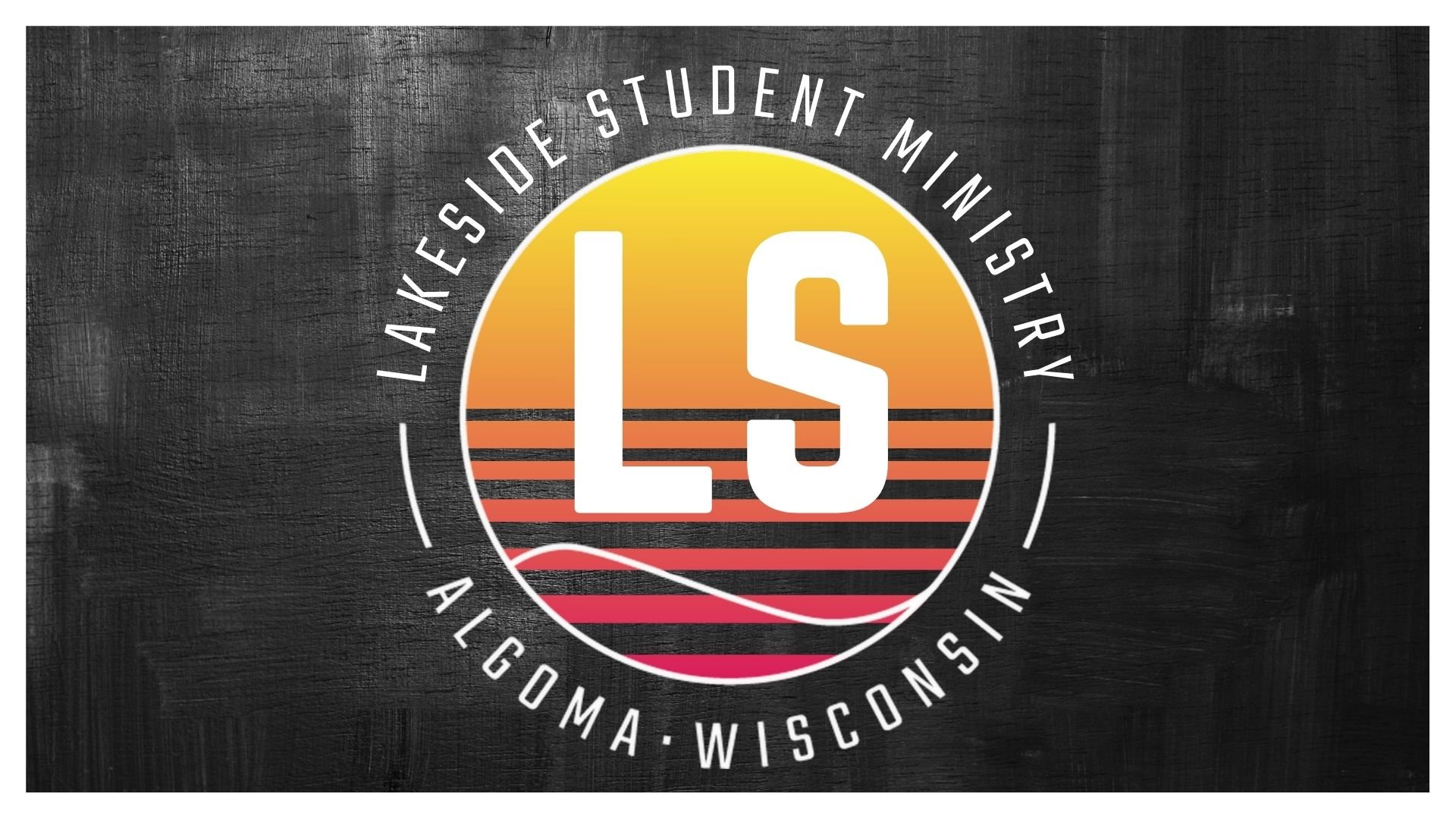 Lakeside Student Ministries