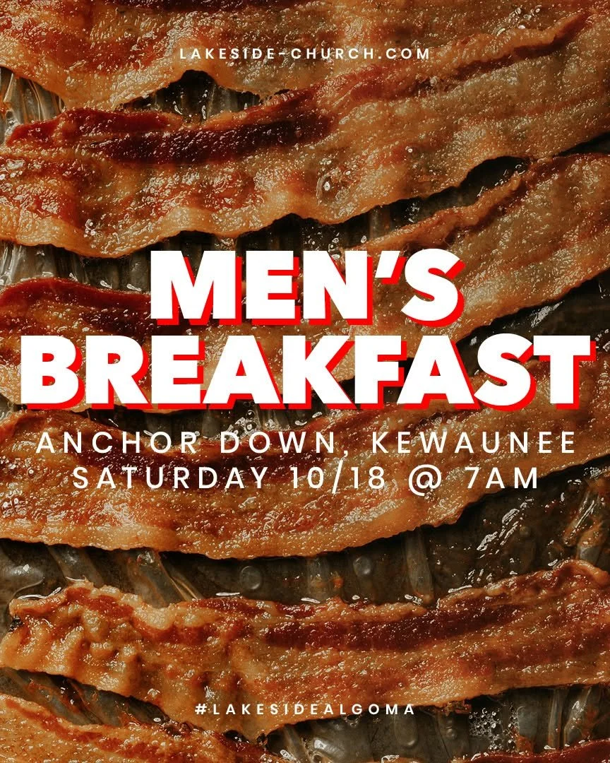 Men's Breakfast | Anchor Down (Kewaunee) | Gentlemen join us for a great meal and a great time together as we celebrate living in authentic community together. A delicious breakfast and a chance to meet with other men will get your Saturday started o