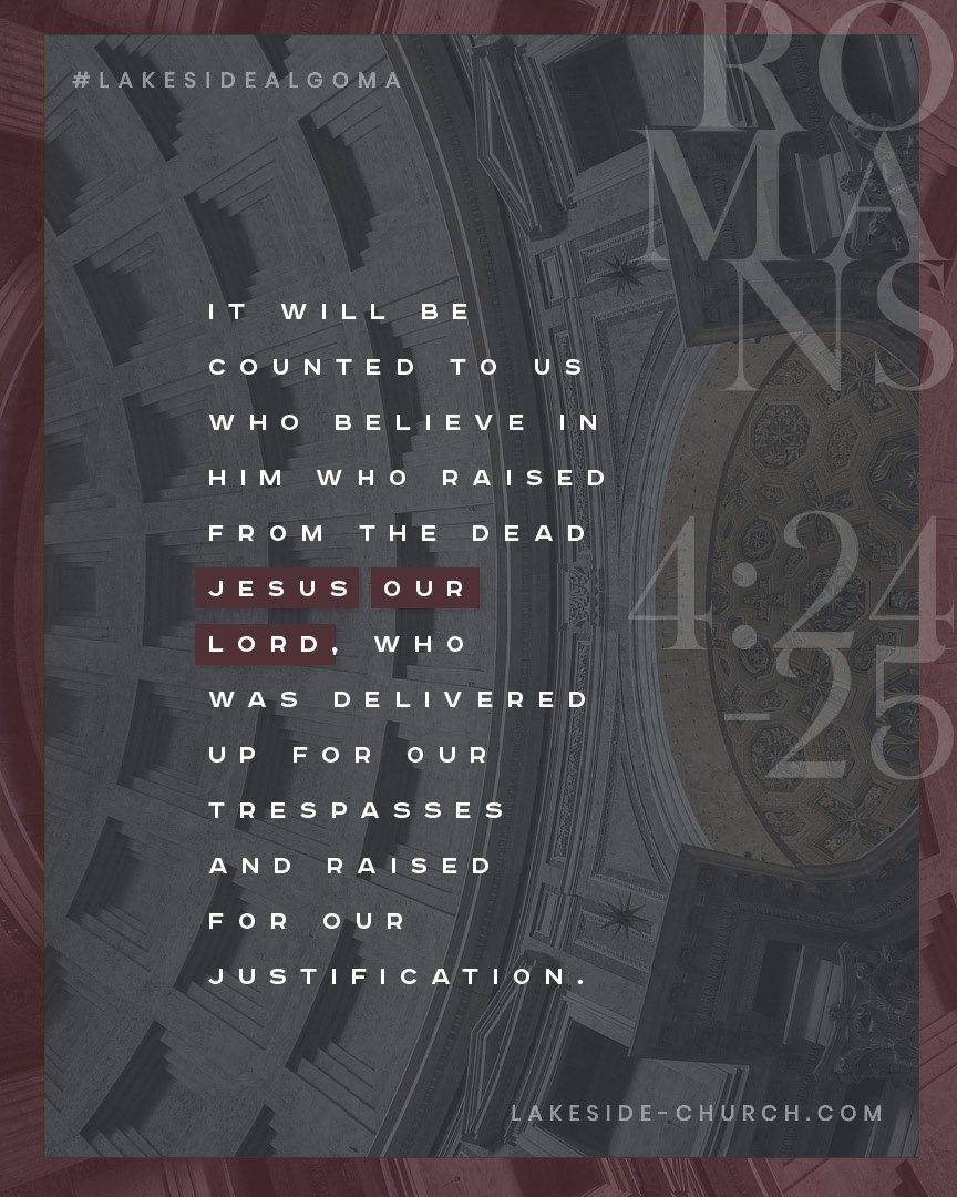 Our faith is counted as righteousness!
To learn more, visit lakeside-church.com/media