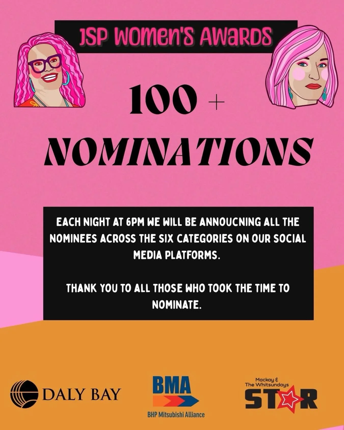 NOMINATIONS CLOSED | WE DID IT

Thank you to all those people who took the time to nominate. 

We did it!  More than 100 women and men have been nominated!!! 

Keep an eye on our socials each night this week as we reveal the nominees across the six c