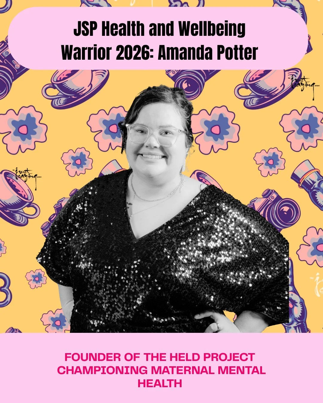 JSP WOMEN'S AWARDS | Health &amp; Wellbeing Warrior 2026

Amanda Potter is the Founder o@theheldproject , Amanda supports mothers through some of their most vulnerable moments &mdash; reminding them they are not alone and never a burden.
Her story is