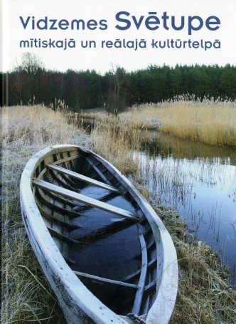 Grāmatas «Vidzemes Svētupe mītiskajā un reālajā kultūrtelpā» atklāšana