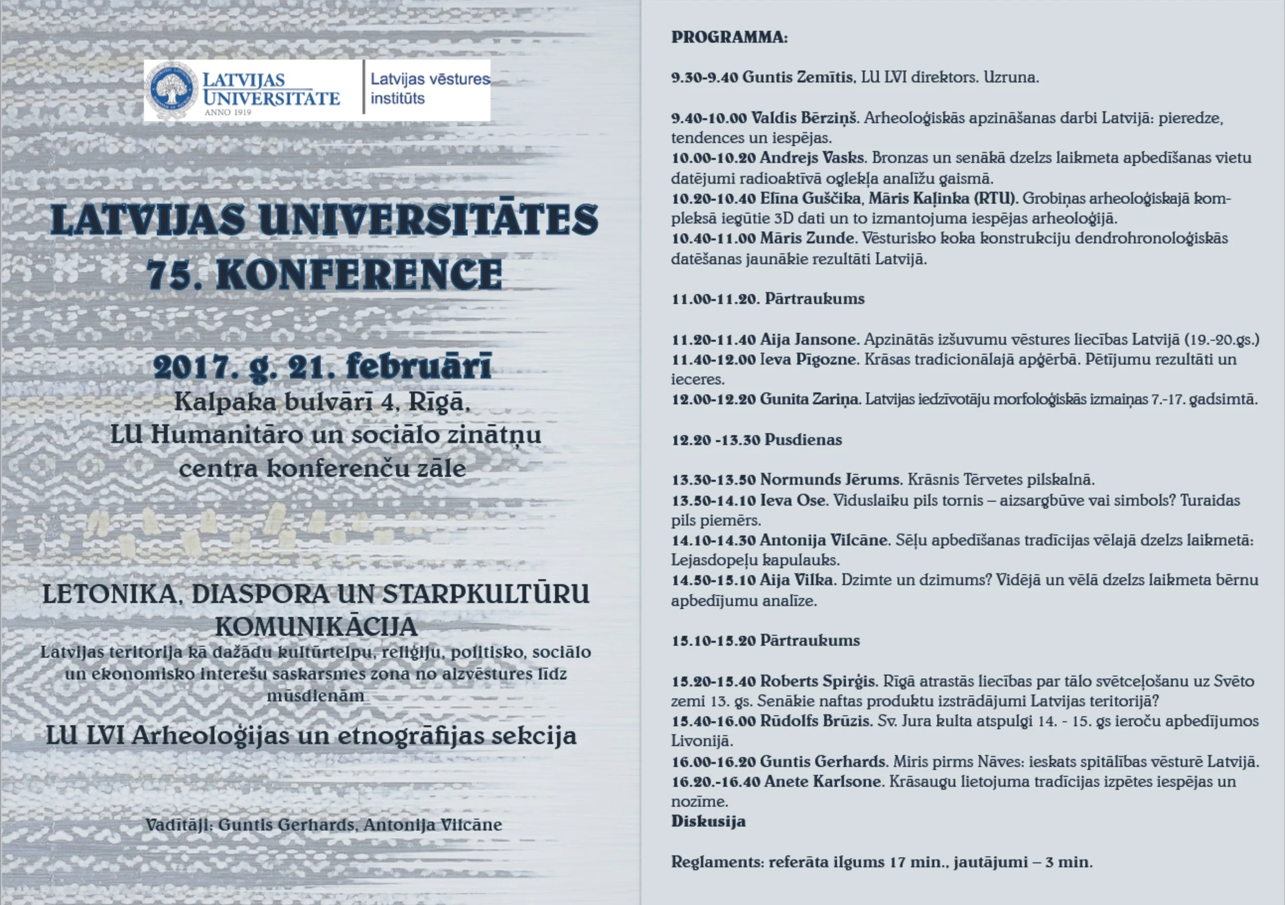 Aicinām apmeklēt LU 75. konferences arheoloģijas un etnogrāfijas sekciju š.g. 21. februārī
