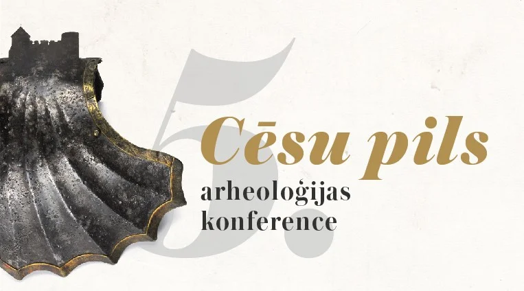 Cēsu pils arheoloģijas konference