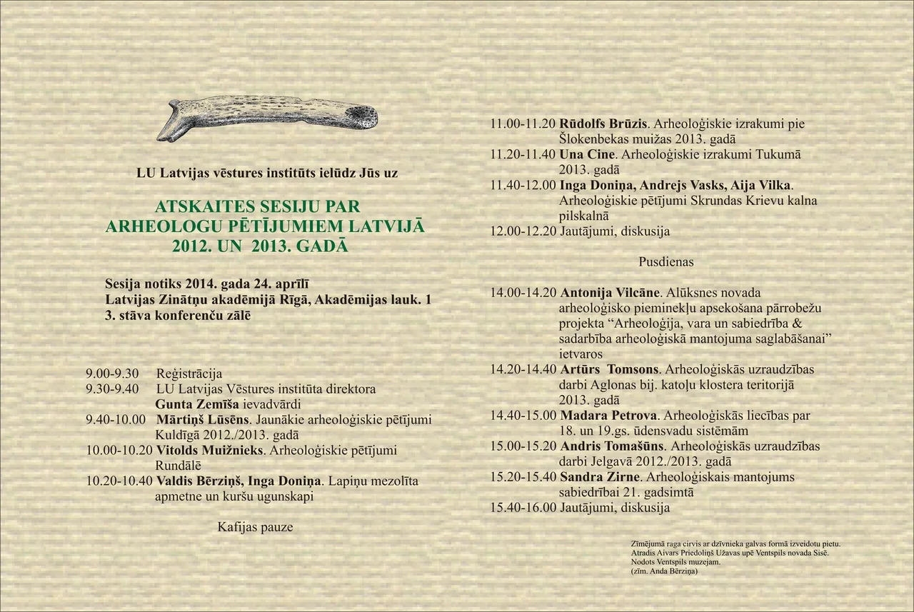 Ielūdzam uz arheologu sesiju par pētījumiem Latvijā 2012./2013. gadā