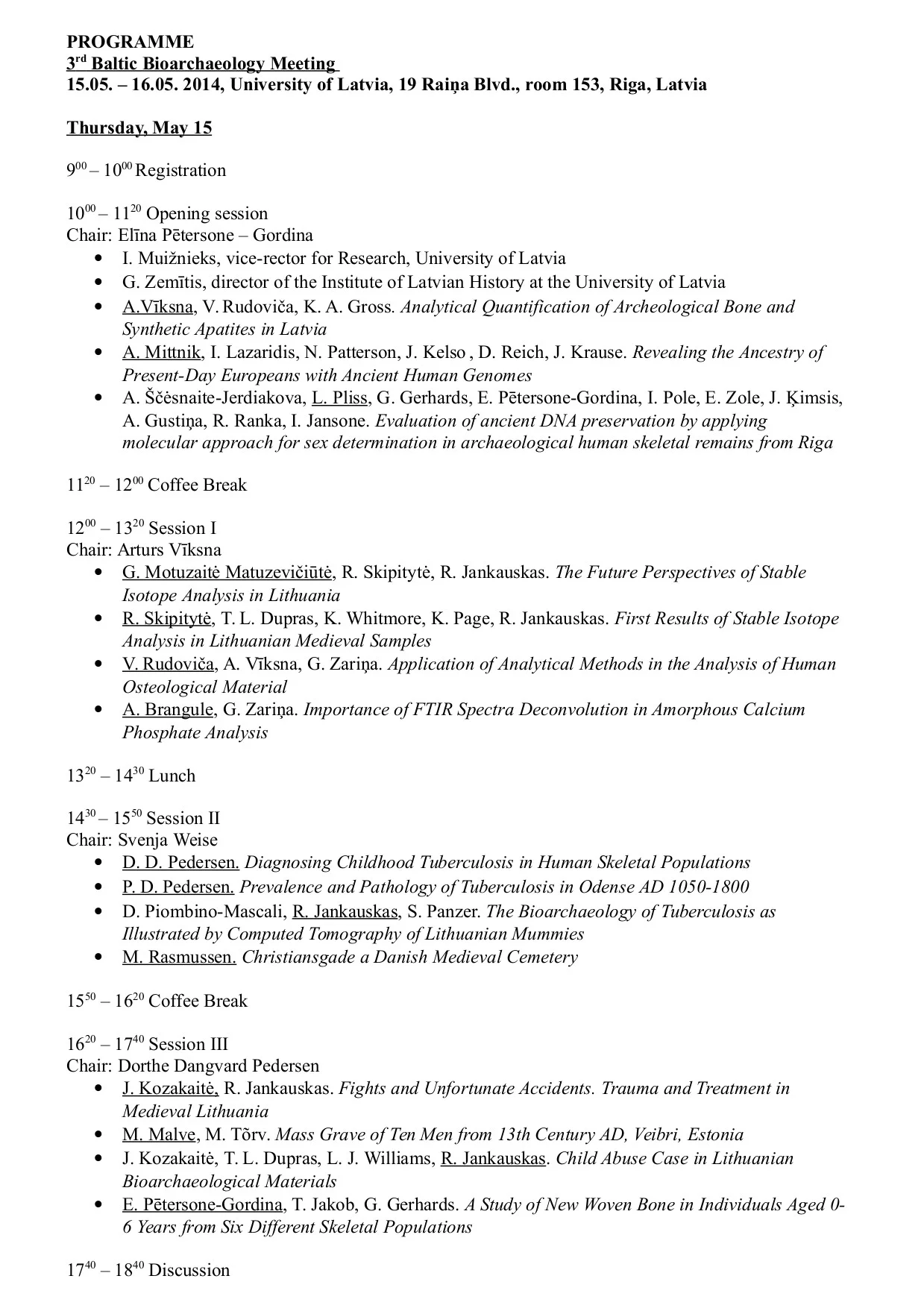 3. Baltijas bioarheologu konference 15. - 16. maijā