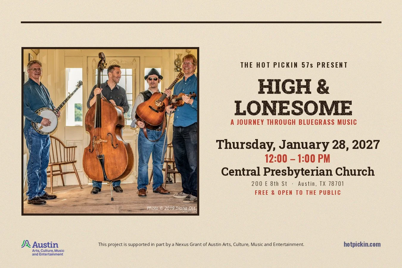 Event flyer: Hot Pickin 57s present High & Lonesome: A Journey Through Bluegrass Music, Thursday January 28, 2027, 12:00-1:00 PM at Central Presbyterian Church, 200 E 8th St, Austin TX 78701. Free and open to the public, Noonday Concert Series