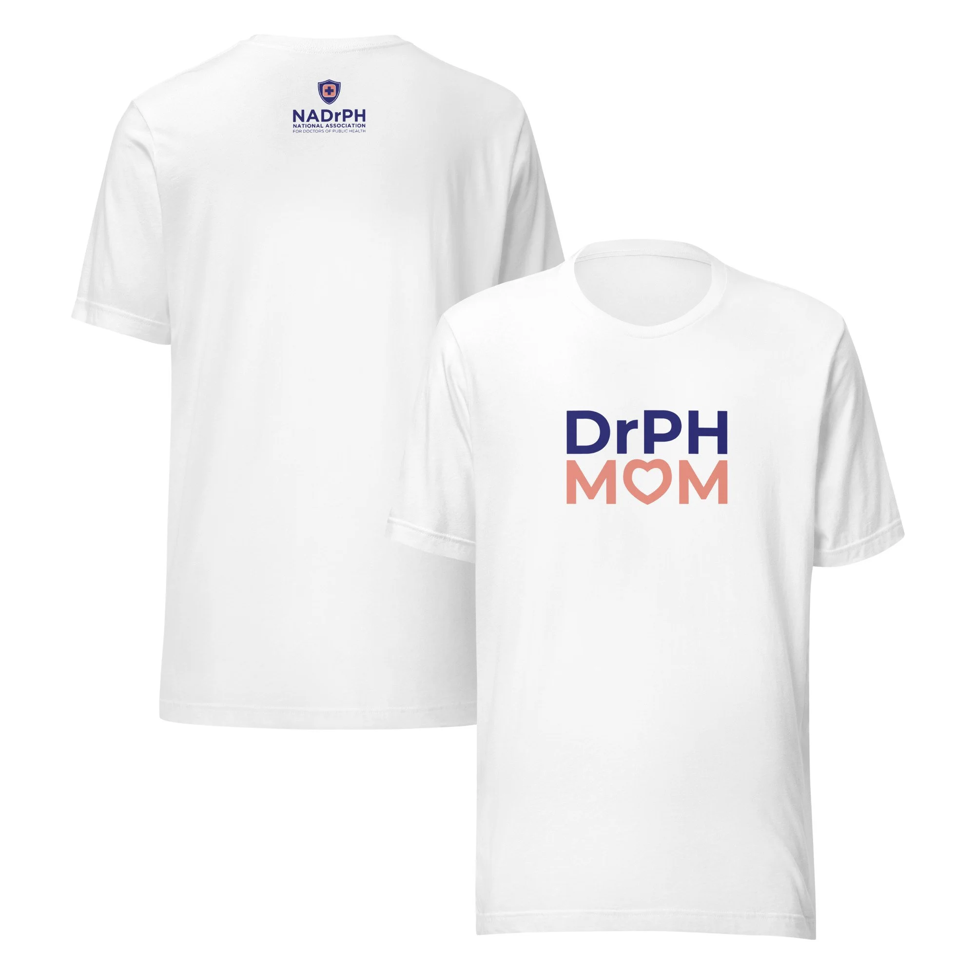 DrPH Mom Unisex T-Shirt