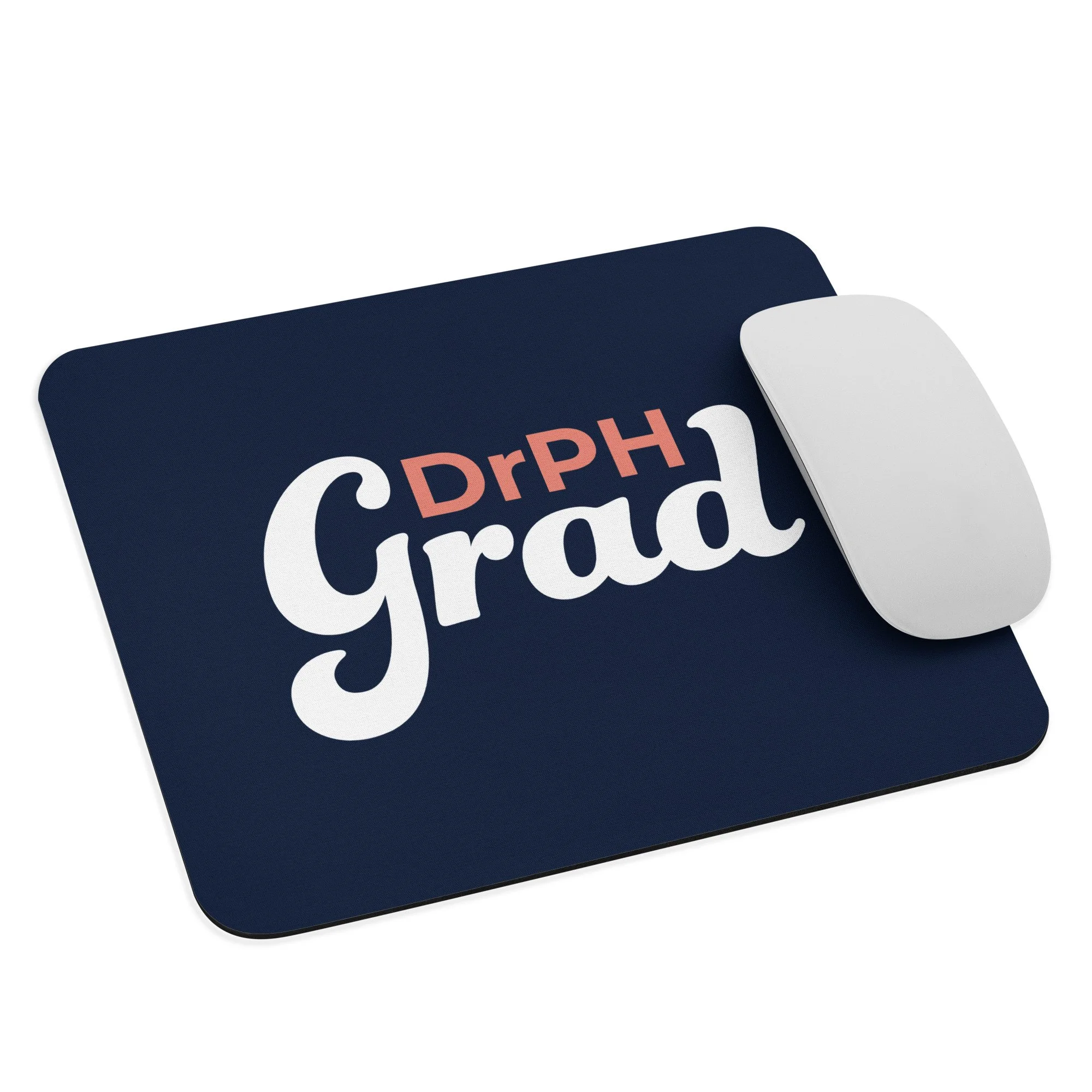 DrPH Grad Mouse Pad