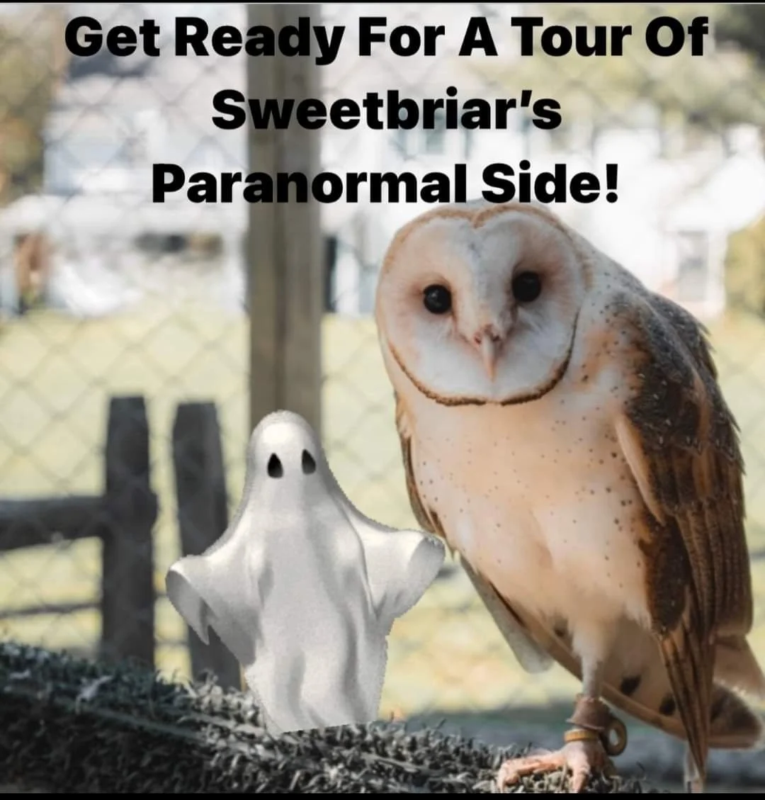 Paranormal Tour at Sweetbriar