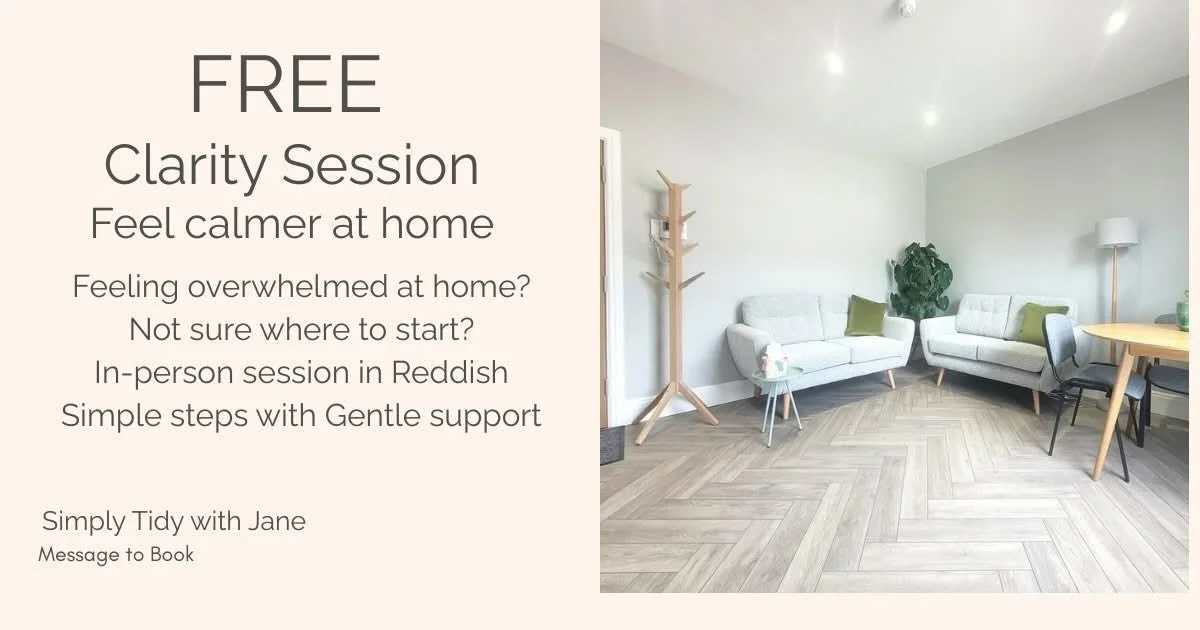 I&rsquo;m offering a small number of free 30-minute 1-to-1 Home Organising Clarity Sessions in Reddish.

This is a calm, practical conversation to help you feel clearer about decluttering and organising at home, and to identify simple next steps.

It