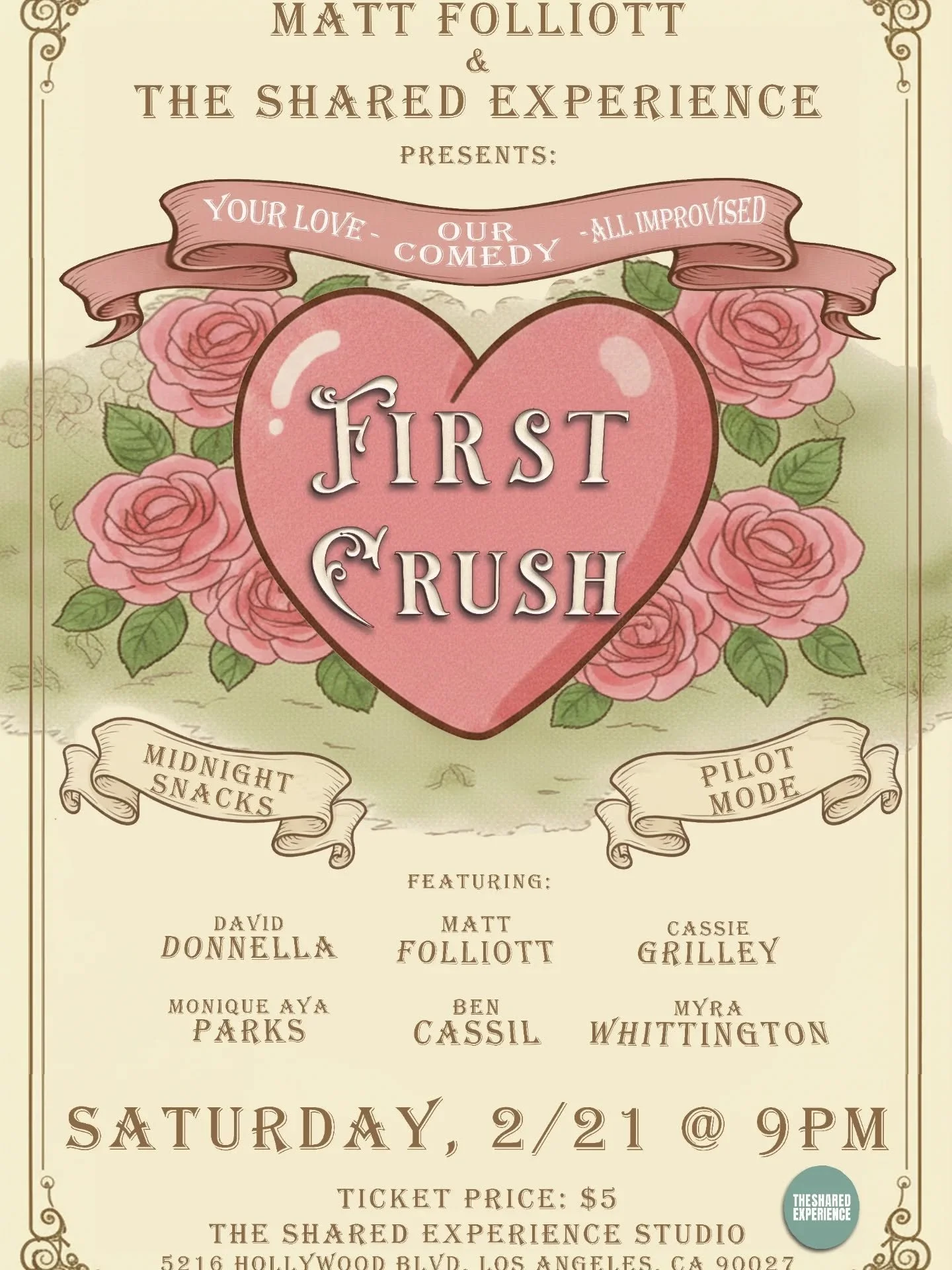 1st Crush: Improvised comedy inspired by your crush. Feb 21st 9pm @thesharedexperiencestudio.
With a hilarious cast of cute, crushable comedians including @davidlasoul @cassiewassie295 @moniqueayaparks @bencassil @heymyragirl and @mattfolliott with o