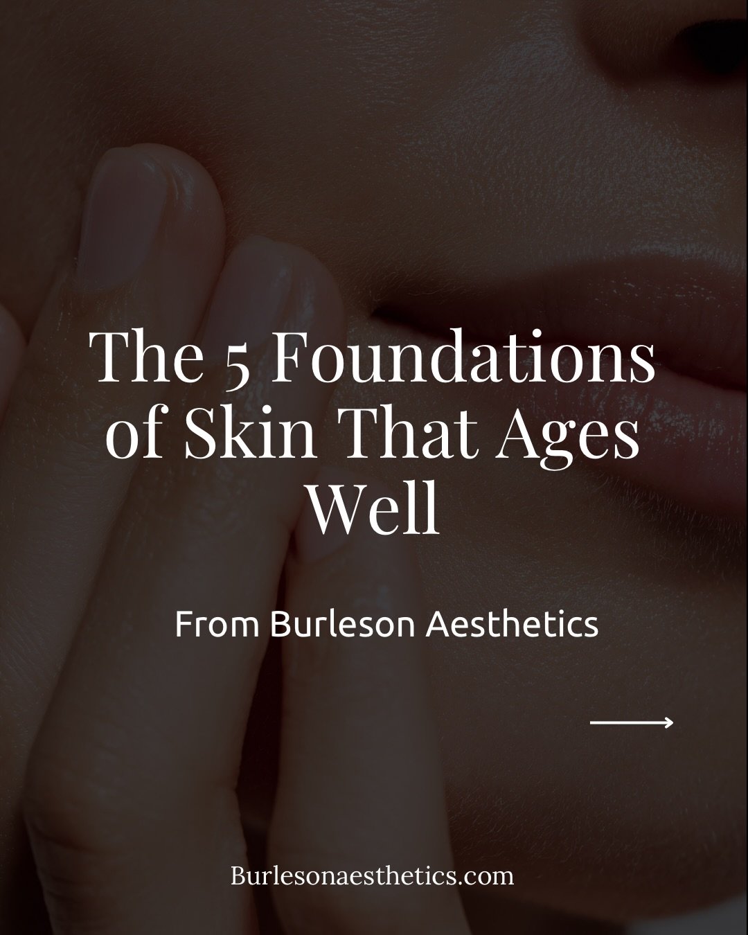 Everyone wants better skin.

Brighter.
Smoother.
Firmer.

The basics may sound simple but they&rsquo;re what truly keep skin healthy.

At Burleson Aesthetics, we focus on the foundations of great skin: these are the main pillars we focus on because t