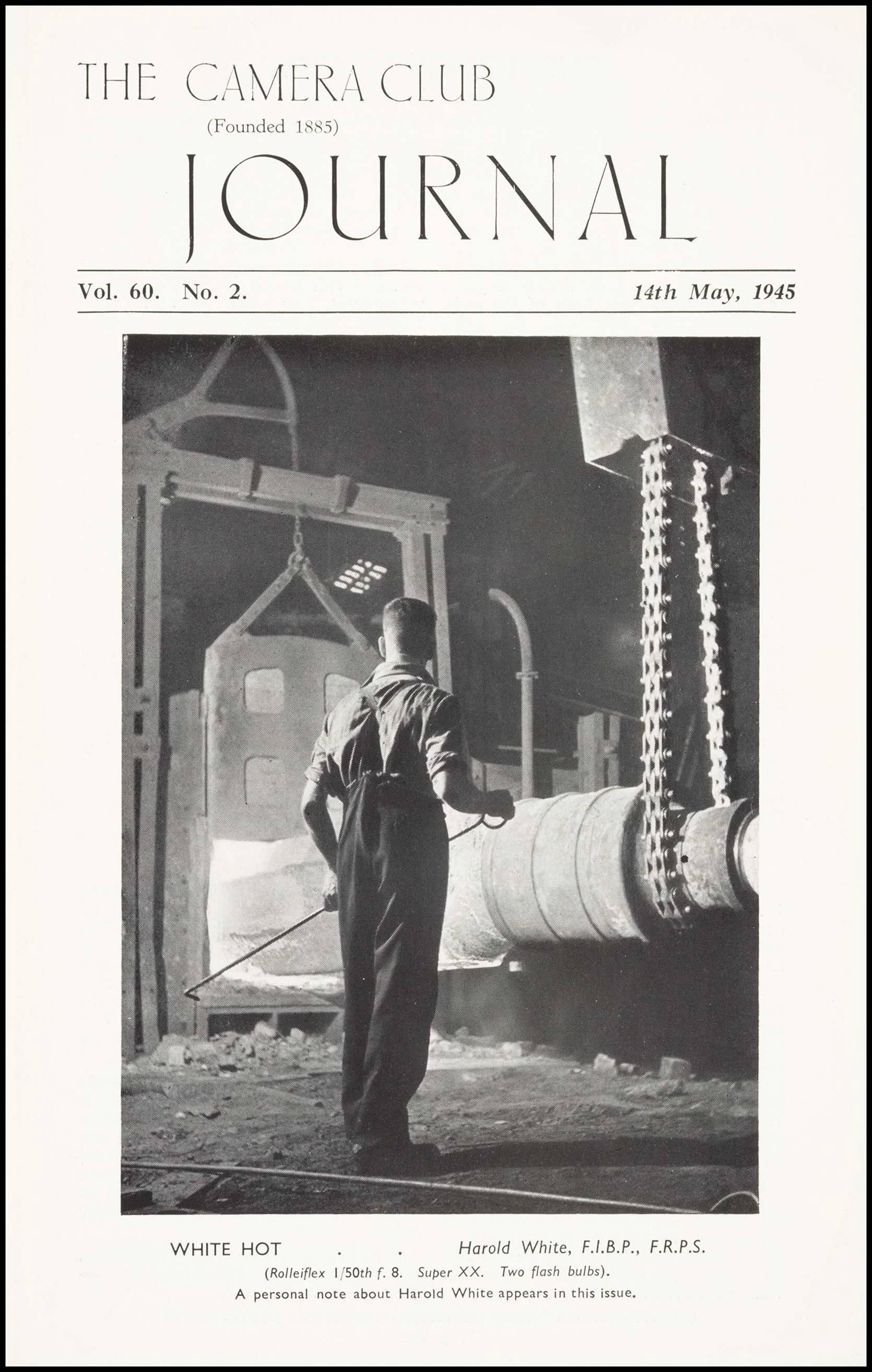  White Hot by Harold White FIBP FRPS  Vol 60 No.2 May 1945  © The Camera Club Archive 