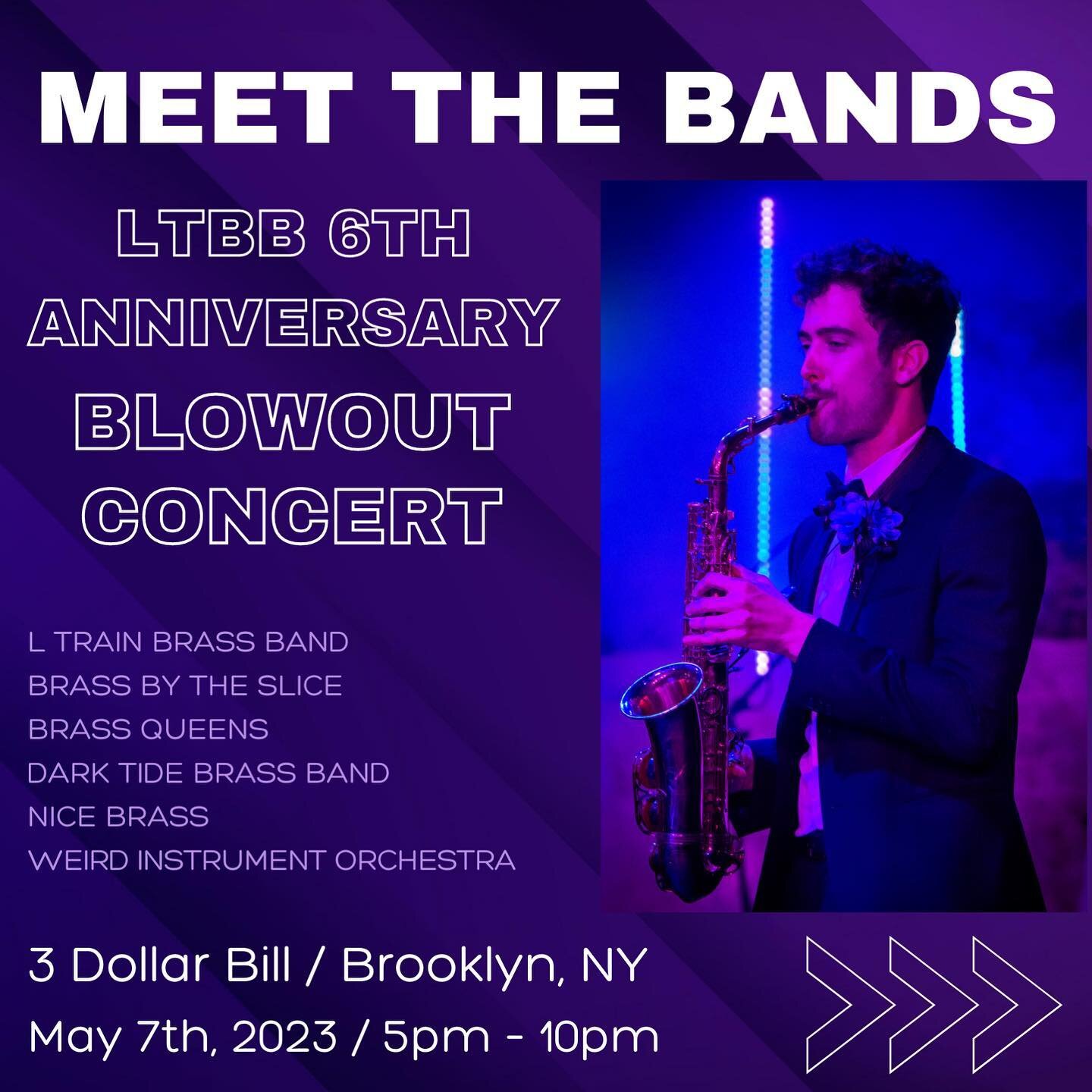 6 bands. 6 years of LTBB. 1 night. 

WHAT: ABC 6!
Featuring @brassbytheslice , @brassqueensnyc ,
@darktidebrass , @nicebrassnyc , and, your favorite, the
L Train Brass Band! Plus a special debut performance
from the Weird Instrument Orchestra 🤩🤩🤩
