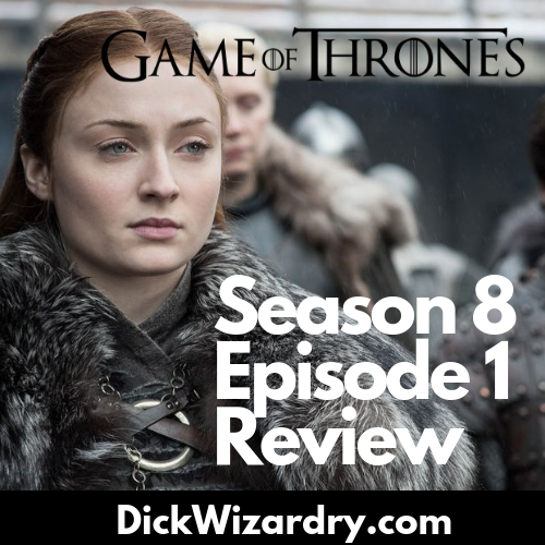 Game of Thrones Season 8 Episode 1 Review.png