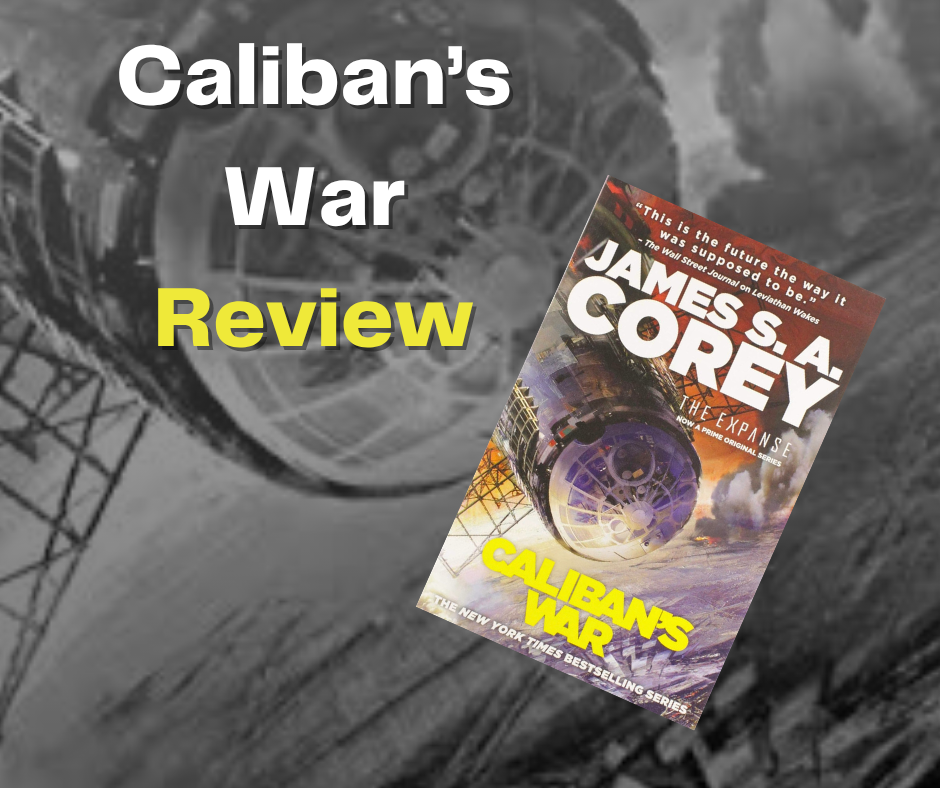 The Expanse Caliban's War Review