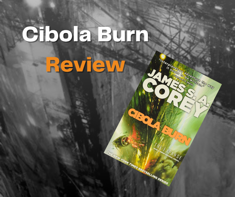 The Expanse Cibola Burn Review