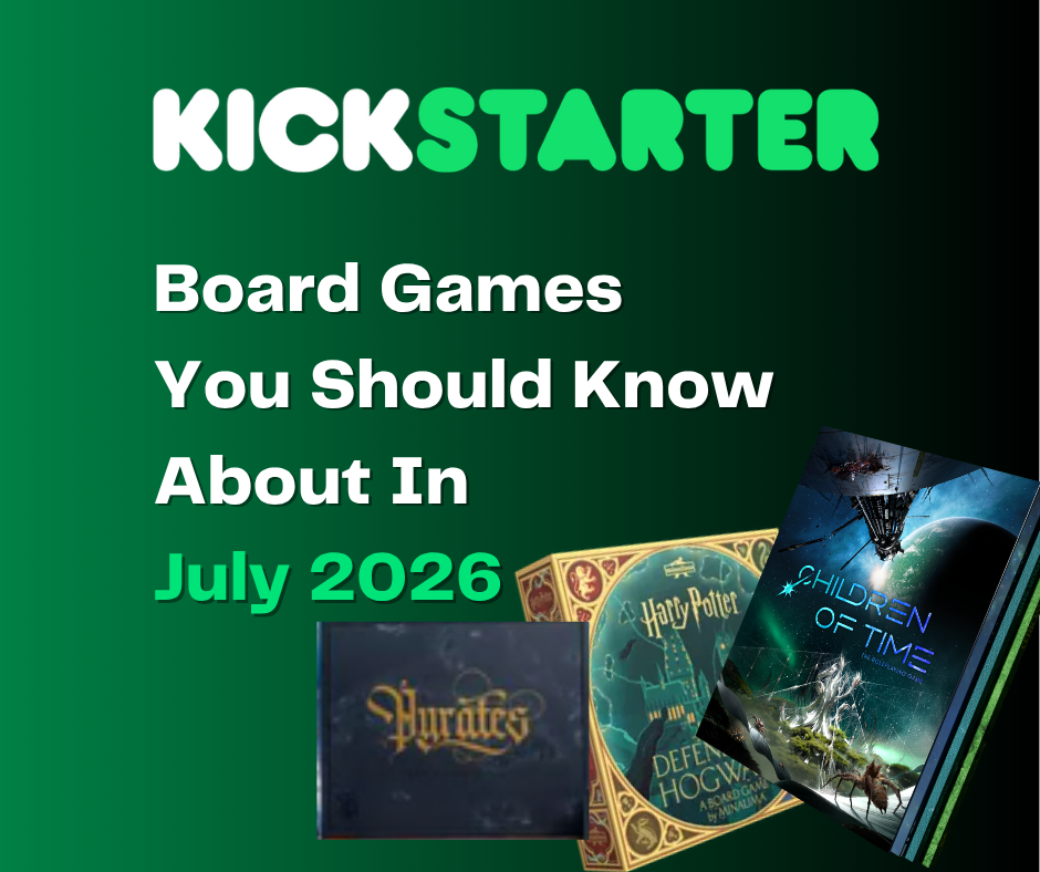 Kickstarter Games You Should Know About July 2026