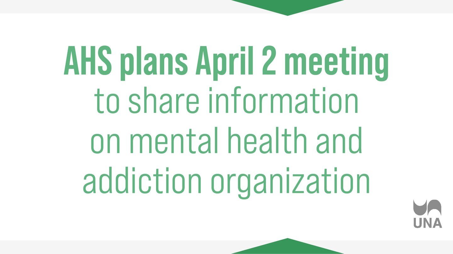 AHS plans April 2 meeting to share information on mental health and addiction organization https://www.una.ca/1515/ahs-plans-april-2-meeting-to-share-information-on-mental-health-and-addiction-organization