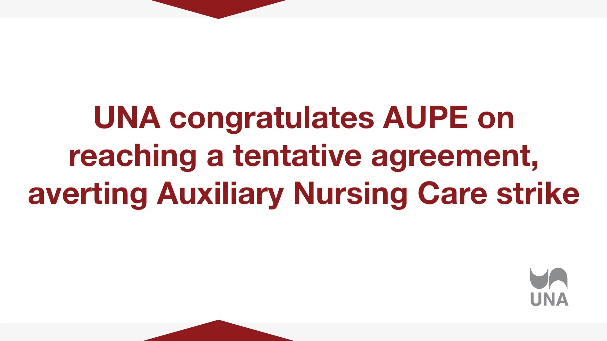 UNA congratulates AUPE on reaching a tentative agreement, averting Auxiliary Nursing Care strike