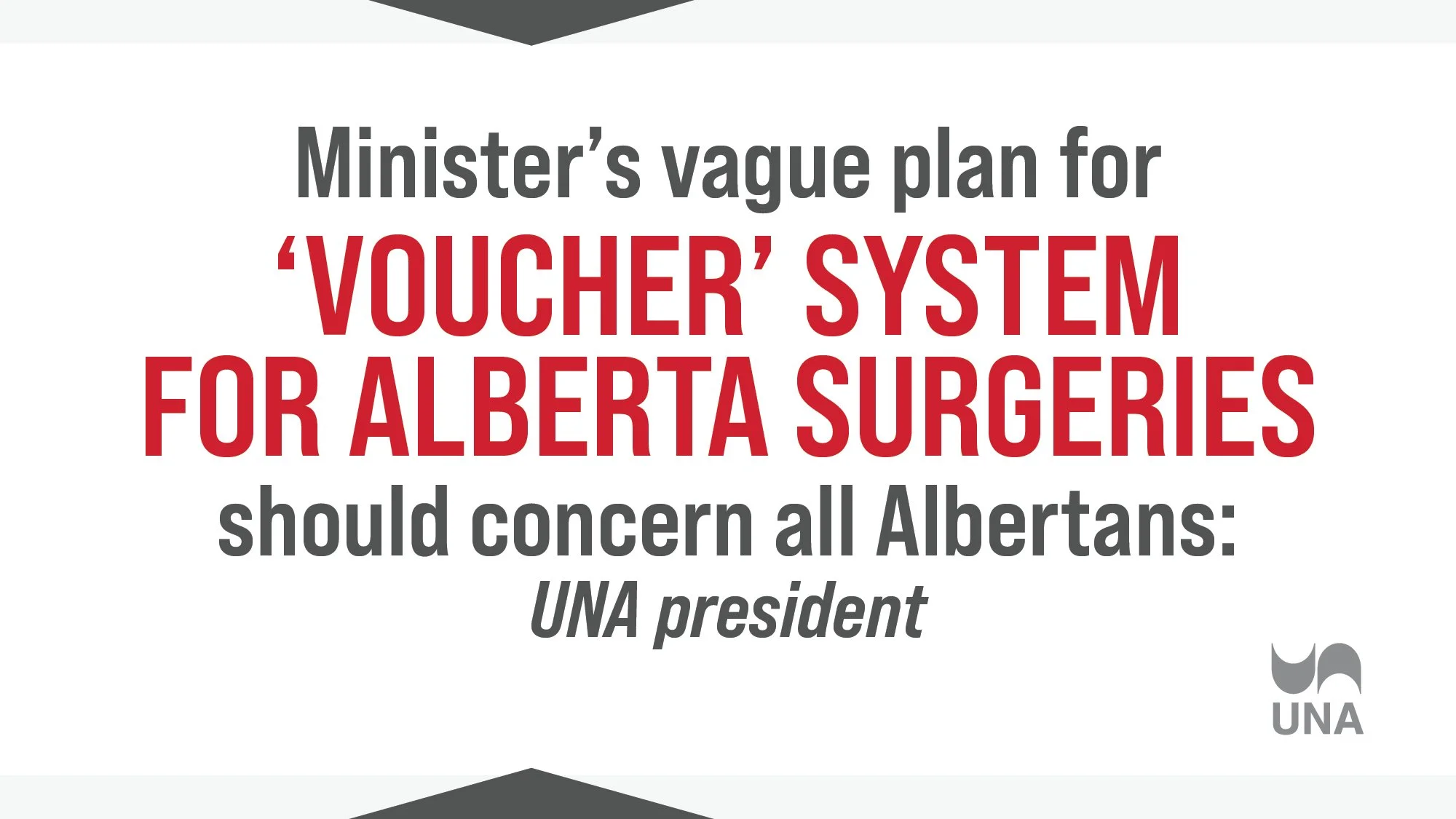 Minister’s vague plan for ‘voucher’ system for Alberta surgeries should concern all Albertans: UNA president