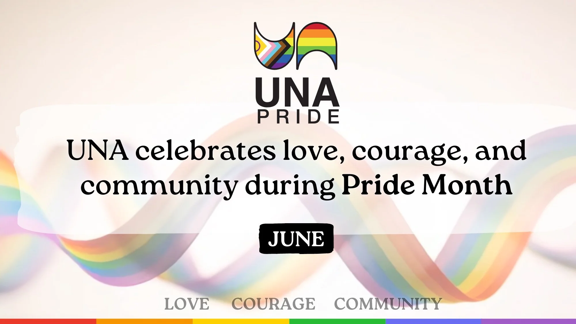UNA celebrates love, courage and community during Pride Month