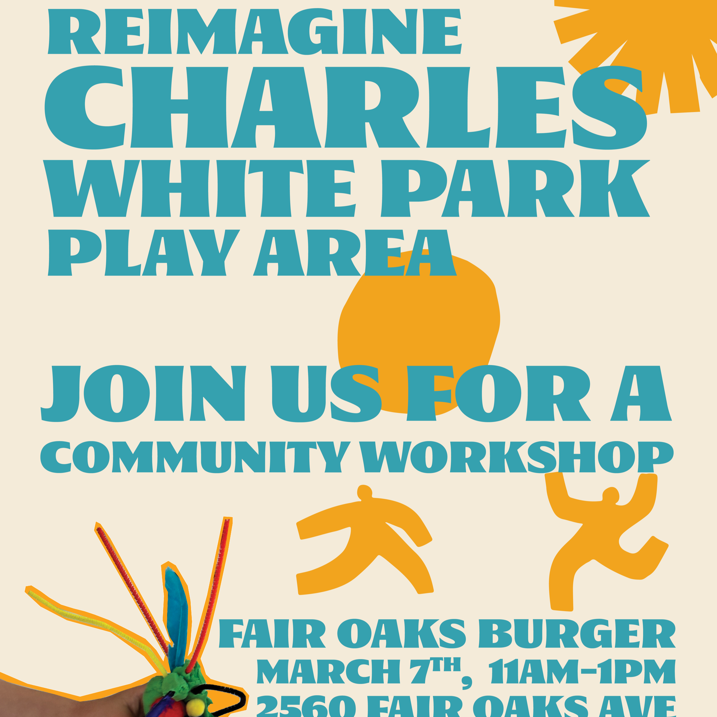 Reimagine Charles White Park Play Area, Saturday, March 7th, 11 am - 1 pm