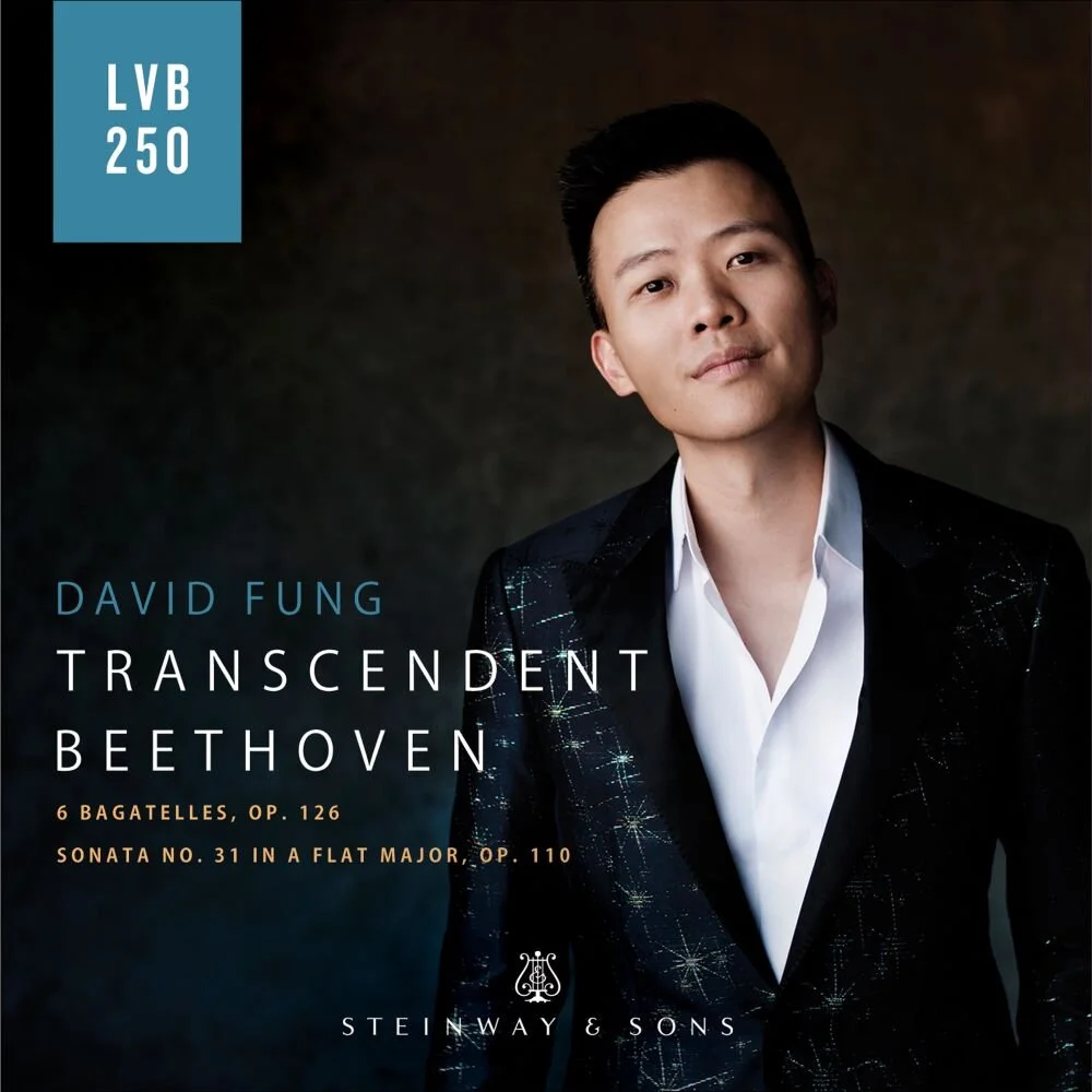 Steinway Label Releases David Fung's Transcendent Beethoven