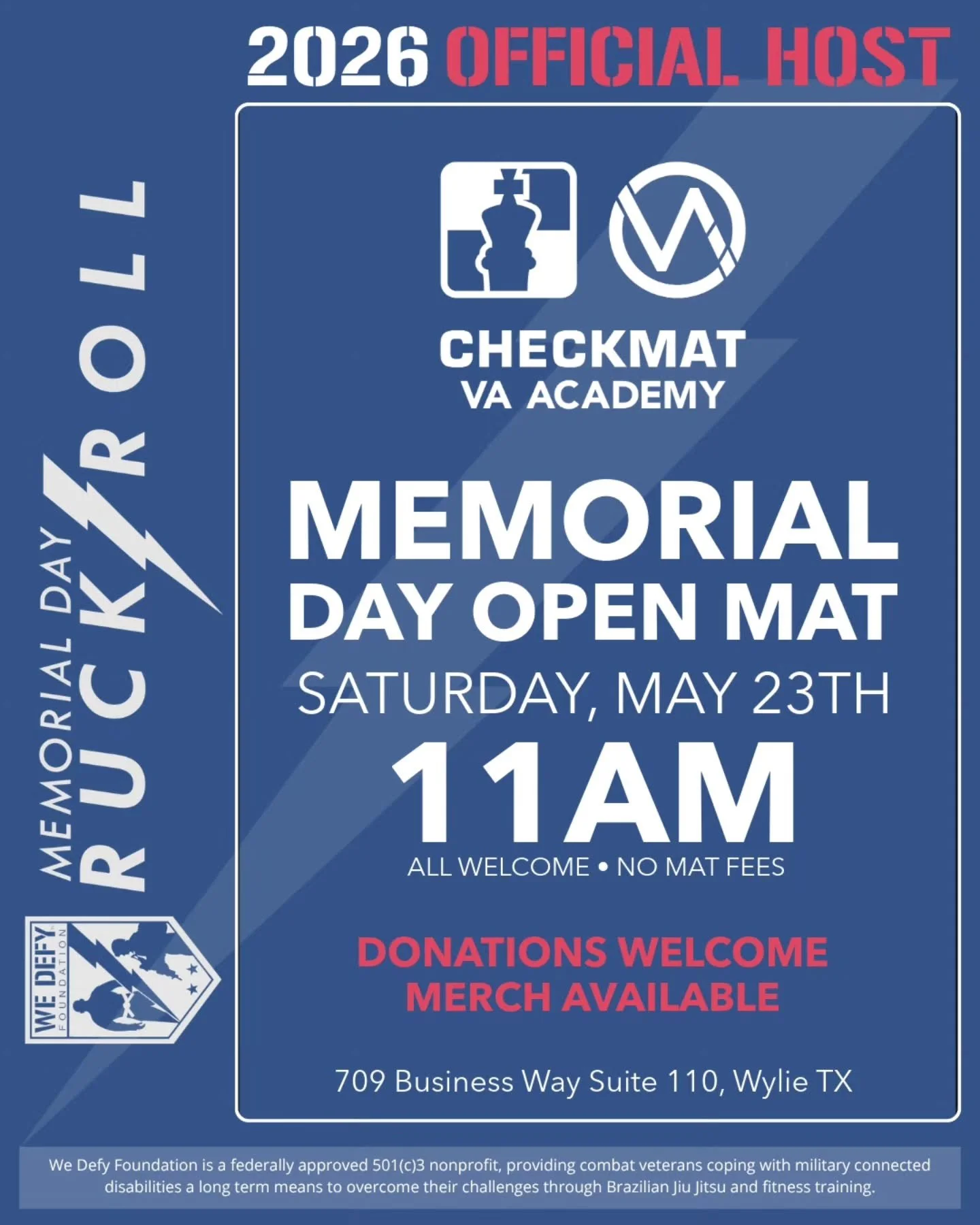 🇺🇸 Memorial Day Weekend Open Mat 🇺🇸

VA Academy will be hosting a Memorial Day Open Mat benefiting the We Defy Foundation on Saturday, May 23rd at 11AM.
All welcome &bull; No mat fees
Donations welcome
We Defy merch available on site

This weeken