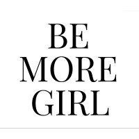 Be More Girl