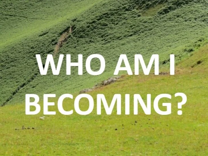 Who Am I Becoming? - Going Deeper